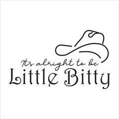 it's alright to be little bitty eps design