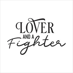 lover and a fighter eps design