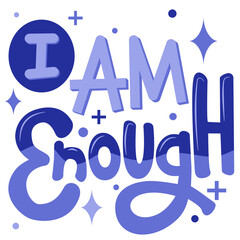 I Am Enough