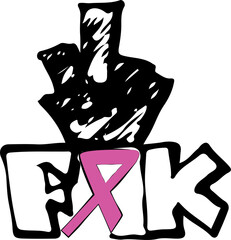 F  K cancer,pink ribbo cancer,middle finger hand drawn sketch,breast cancer awareness