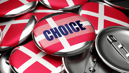 Choice in Denmark - national flag of Denmark on dozens of pinback buttons symbolizing upcoming Choice in this country. ,3d illustration