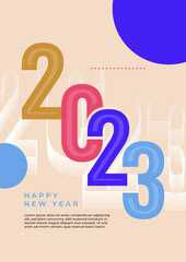 Creative concept of 2023 Happy New Year poster. Design templates with typography logo 2023 for celebration and season decoration. Minimalistic trendy backgrounds for branding, banner, cover, card