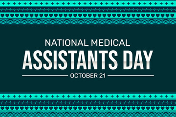 National Medical Assistant day wallpaper with typography and health signs in the border design. October 21 is a day of medical assistant, backdrop