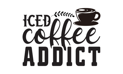 Coffee lover svg, Coffee printable cutting files for cricut or vinyl cut quotes, coffee svg, coffee Mug svg design bundle, coffee lover vector,  lovers