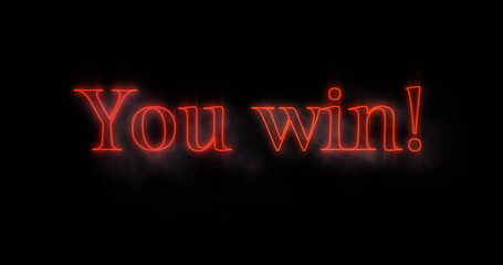 Image of neon you win on black background