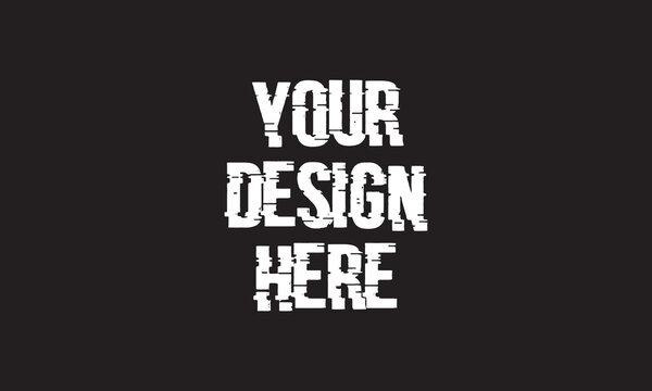 Your Design Here T Shirt Design