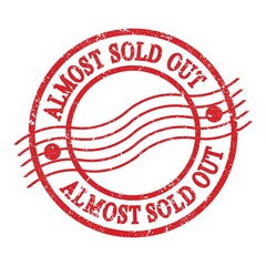 ALMOST SOLD OUT, text written on red postal stamp.