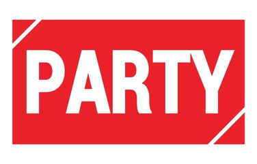 PARTY text written on red stamp sign.