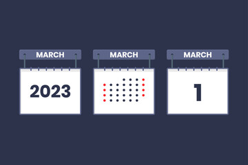 2023 calendar design March 1 icon. 1st March calendar schedule, appointment, important date concept.