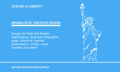 Statue of Liberty in New York City linear Vector illustration. Statue of Liberty Design for Web and Mobile Applications, business infographic, page, brochure, banner, presentation, poster, cover etc