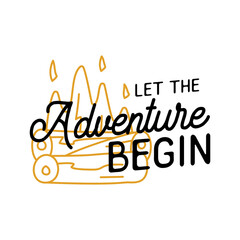 Camping T Shirt Design in minimalist Line Art Style with Quote - Let the adventure beging. Travel linear tee. Hiking Silhouette Label. Stock Badge