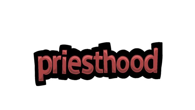 White screen animation video written PRIESTHOOD