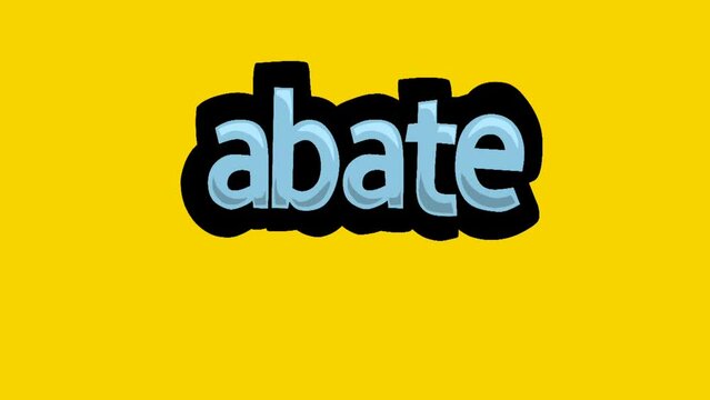 Yellow screen animation video written ABATE