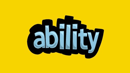 Yellow screen animation video written ABILITY