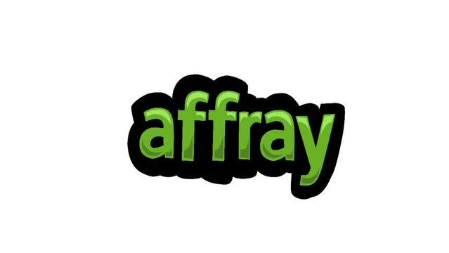 White screen animation video written AFFRAY
