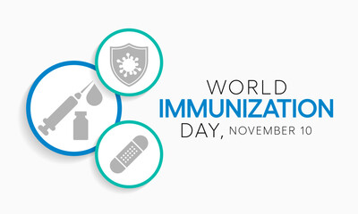 World Immunization day is observed every year on November 10, it is the process by which an individual's immune system becomes fortified against an agent. Vector illustration