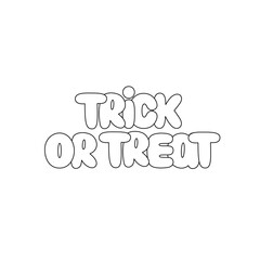 Trick or treat. Black line lettering on white background. Vector illustration