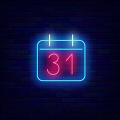 Calendar date neon icon. End of month. Happy new year design. Season holiday. Vector stock illustration