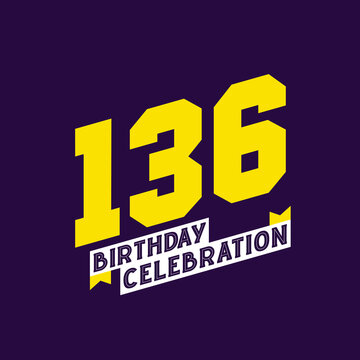 136th Birthday Celebration vector design, 136 years birthday