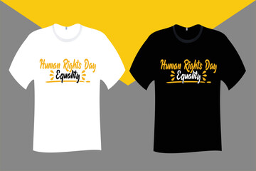 Human Rights Day Equality T Shirt Design