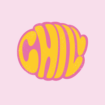 Streetwear Retro hand drawn Chill for T shirt Design