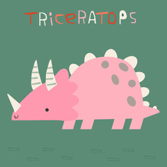 Vector illustration with pink dinosaur in cartoon style. Kids illustration of a triceratops for prints, t-shirts, cards, posters. Alphabet card.