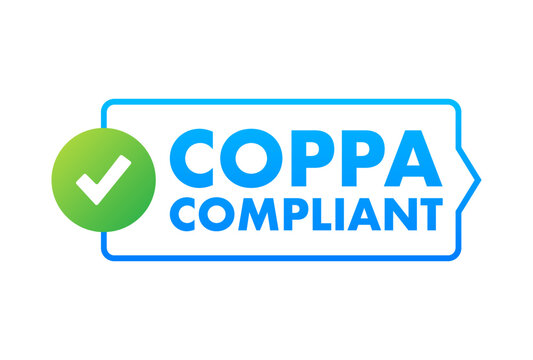COPPA compliant - Children s Online Privacy Protection Act label icon. Vector stock illustration.