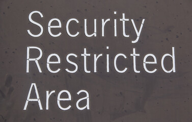 Sign that says, security rsetricted area