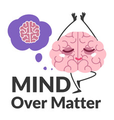 Mind over matter, mindfulness and relax vector