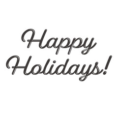 Obraz premium Happy Holidaysの立体的な黒色のインクの文字