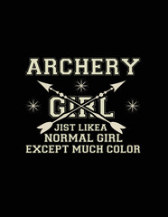 ARCHERY GIRL JIST LIKEA NORMAL GIRL EXCEPT MANY COLORS
