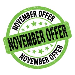 NOVEMBER OFFER text written on green-black round stamp sign.