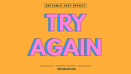 Editable Try Again Font Design. Alphabet Typography Template Text Effect. Lettering Vector Illustration for Product Brand and Business Logo.
