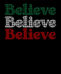 Believe Christmas Family Shirt Buffalo Plaid Christmas Party T shirt Design