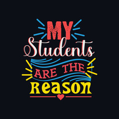 Teacher Quotes and lettering vector t-shirt design	