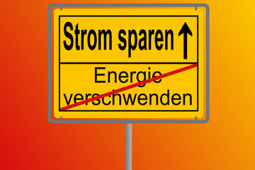 Schild Richtung Strom sparen