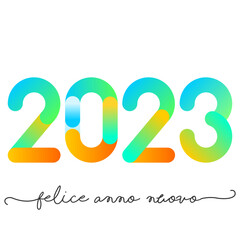 felice anno nuovo - buon anno 2023	