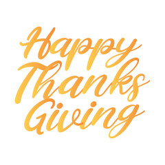 Obraz premium Happy Thanksgiving, Thanksgiving Day Background, Thanksgiving Greeting Card, Happy Thanksgiving Greeting Card, Giving Thanks Text, Holiday Card, Handwritten Card, Vector Illustration Background