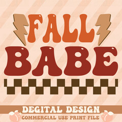 fall babe,t shirt design,vector file