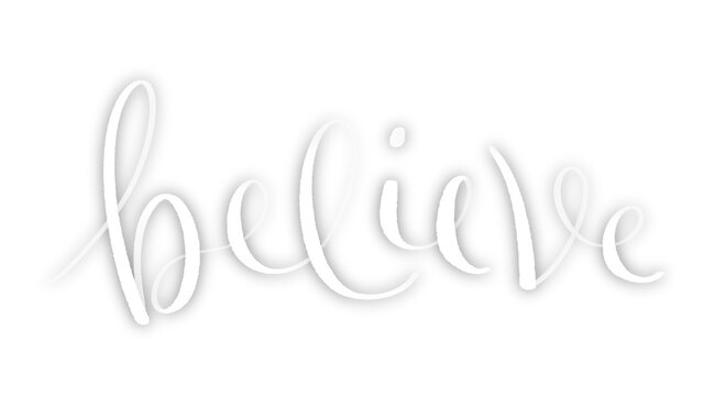 BELIEVE white brush lettering banner with drop shadow on transparent background