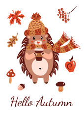 Card with a hedgehog in a hat, scarf with a hot tasty drink and the inscription Hello autumn.