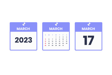 March calendar design. March 17 2023 calendar icon for schedule, appointment, important date concept