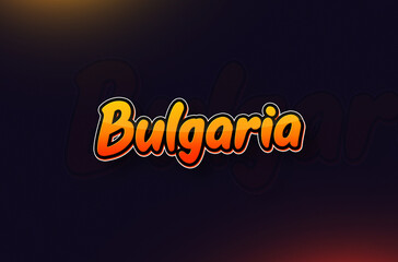 Country Name Bulgaria Written on Dark Background: Design Illustration in Creative Hand drawn style with Yellow and Orange Gradient. Used for welcoming, touring, or independence day celebration
