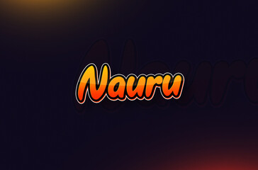 Country Name Nauru Typography on Dark Background: Design Illustration in Creative Hand drawn style with Yellow and Orange Gradient. Used for welcoming, touring, or independence day celebration