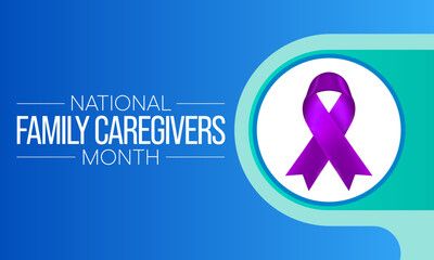 Family Caregivers month (NFCM) is observed every year in November, to raise awareness of caregiving issues, educate communities, and increase support for caregivers. Vector illustration