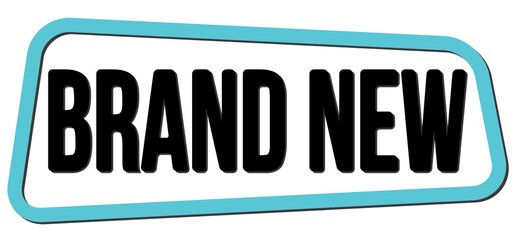 BRAND NEW text on blue-black trapeze stamp sign.