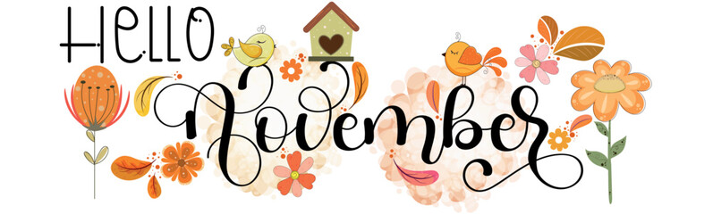 PrintHello November. NOVEMBER month vector with flowers, birds and leaves. Decoration floral. Illustration month November	
