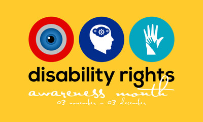 Vector illustration on the theme of Disability rights awareness month observed each year during November banner, Holiday, poster, card and background design.