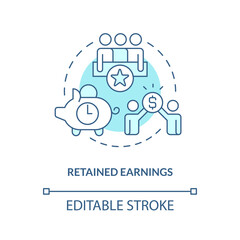 Retained earnings turquoise concept icon. Reserves. Source of long term financing abstract idea thin line illustration. Isolated outline drawing. Editable stroke. Arial, Myriad Pro-Bold fonts used