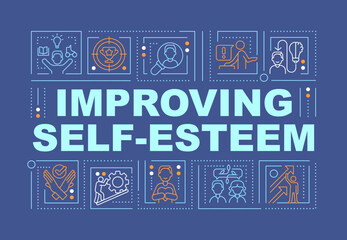 Improving self esteem word concepts dark blue banner. Mental health. Infographics with editable icons on color background. Isolated typography. Vector illustration with text. Arial-Black font used